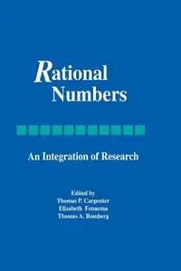 Bestseller Rational Numbers An Integration of Research - Thomas P. Carpenter - Elizabeth Fennema - Libro in lingua inglese - Taylor & Francis Inc - Studies in Mathematical Thinking and Learning Series