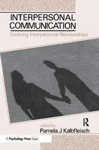 Gereduceerde Prijs Interpersonal Communication Evolving Interpersonal Relationships - Pamela J. Kalbfleisch - Libro in lingua inglese - Taylor & Francis Inc - Routledge Communication Series