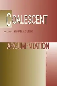 Coalescent Argumentation - Michael A. Gilbert - Libro in lingua inglese - Taylor & Francis Inc - Nu Kopen