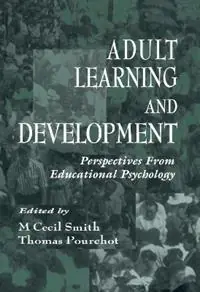 Direct Verzonden Adult Learning and Development Perspectives From Educational Psychology - M. Cecil Smith - Thomas Pourchot - Libro in lingua inglese - Taylor & Francis Inc - Educational Psychology Series