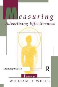 Measuring Advertising Effectiveness - William D. Wells - Libro in lingua inglese - Taylor & Francis Inc - Express Levering