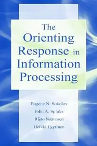 Korting The Orienting Response in Information Processing - Heikki Lyytinen - Risto Naatanen - Libro in lingua inglese - Taylor & Francis Inc -