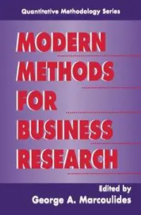 Gratis Retour Modern Methods for Business Research - George A. Marcoulides - Libro in lingua inglese - Taylor & Francis Inc - Quantitative Methodology Series