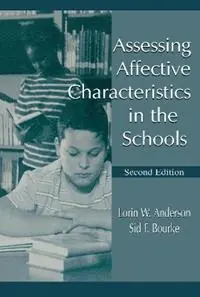 Assessing Affective Characteristics in the Schools - Lorin W. Anderson - Sid F. Bourke - Libro in lingua inglese - Taylor & Francis Inc - Superprijs
