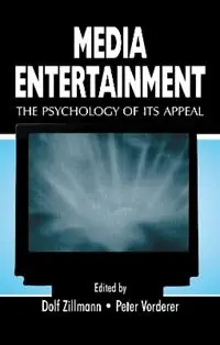 Media Entertainment The Psychology of Its Appeal - Dolf Zillmann - Peter Vorderer - Libro in lingua inglese - Taylor & Francis Inc - Routledge Communication Series Meest Verkocht