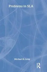 Problems in Second Language Acquisition - Michael H. Long - Libro in lingua inglese - Taylor & Francis Inc - Second Language Acquisition Research Series Uitverkoop