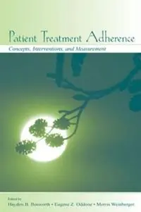Exclusieve Aanbieding Patient Treatment Adherence Concepts, Interventions, and Measurement - Hayden B. Bosworth - Eugene Z. Oddone - Libro in lingua inglese - Taylor & Francis Inc -