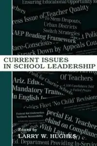 Beperkte Voorraad Current Issues in School Leadership - Larry W. Hughes - Libro in lingua inglese - Taylor & Francis Inc -