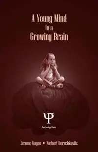 Korting A Young Mind in a Growing Brain - Jerome Kagan - Norbert Herschkowitz - Libro in lingua inglese - Taylor & Francis Inc -