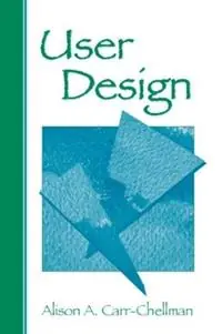 User Design - Alison A. Carr-Chellman - Libro in lingua inglese - Taylor & Francis Inc - Koop Online