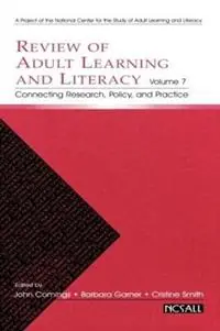 Review of Adult Learning and Literacy, Volume 7 Connecting Research, Policy, and Practice - John Comings - Barbara Garner - Libro in lingua inglese - Taylor & Francis Inc - Superprijs
