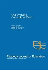 Our Evolving Curriculum Part I A Special Issue of Peabody Journal of Education - Allan C. Ornstein - Linda S. Behar - Libro in lingua inglese - Taylor & Francis Inc - Merkproduct