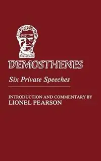 Demosthenes Six Private Speeches - Demosthenes - Libro in lingua inglese - Oxford University Press Inc - Society for Classical Studies Textbooks Veilige Betaling
