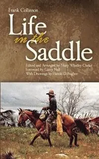 Hoge Kwaliteit Life in the Saddle - Frank Collinson - Libro in lingua inglese - University of Oklahoma Press - The Western Frontier Library Series