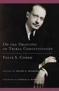 Exclusieve Aanbieding On the Drafting of Tribal Constitutions - Felix S. Cohen - Libro in lingua inglese - University of Oklahoma Press - American Indian Law and Policy Series