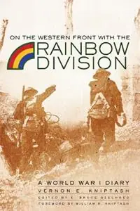 On the Western Front with the Rainbow Division A World War I Diary - Vernon E. Kniptash - Libro in lingua inglese - University of Oklahoma Press - Laatste Kans