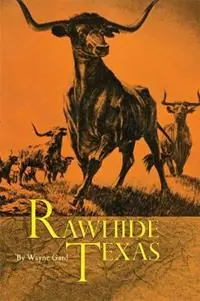 Rawhide Texas - Wayne Gard - Libro in lingua inglese - University of Oklahoma Press - Gecertificeerd