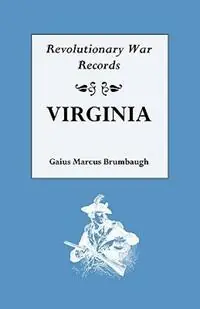 Revolutionary War Records, Virginia - Gaius Marcus Brumbaugh - Libro in lingua inglese - Genealogical Publishing Company - Korting