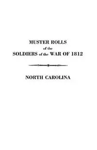 Muster Rolls of the Soldiers of the War of 1812 - Toler - Libro in lingua inglese - Genealogical Publishing Company - Meest Verkocht