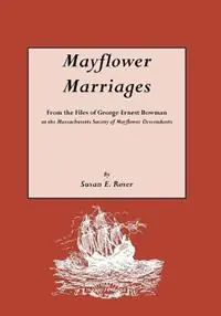 Direct Verzonden Mayflower Marriages - Susan E. Roser - Libro in lingua inglese - Genealogical Publishing Company -