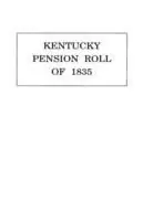 Fabrieksprijs Kentucky Pension Roll for 1835 - US War - Libro in lingua inglese - Genealogical Publishing Company -
