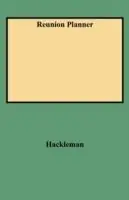 Reunion Planner - Hackleman - Libro in lingua inglese - Genealogical Publishing Company - Superprijs