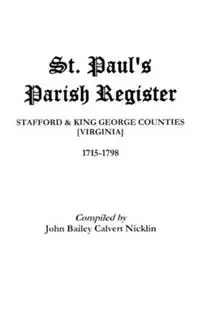 St. Paul‘s Parish Register - John B C Nicklin - Libro in lingua inglese - Genealogical Publishing Company - Premium