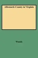 Koop Online Albemarle County in Virginia - Edgar Woods - Libro in lingua inglese - Genealogical Publishing Company -