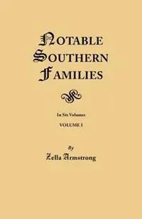 Notable Southern Families. Volume I - Zella Armstrong - Libro in lingua inglese - Genealogical Publishing Company - Direct Verzonden