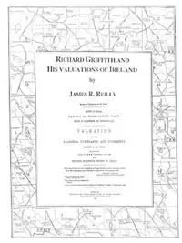 Richard Griffith and His Valuations of Ireland - Reilly - Libro in lingua inglese - Genealogical Publishing Company - Uitverkoop