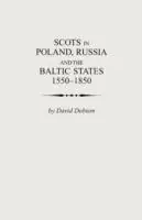 Scots in Poland, Russia and the Baltic States, 1550-1850 - Dobson - Libro in lingua inglese - Genealogical Publishing Company - Aanbieding