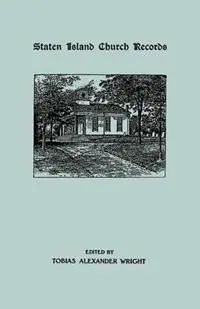 Staten Island Church Records - Wright - Libro in lingua inglese - Genealogical Publishing Company - Dagaanbieding