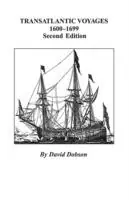 Transatlantic Voyages, 1600-1699. Second Edition - Dobson - Libro in lingua inglese - Genealogical Publishing Company - Korting