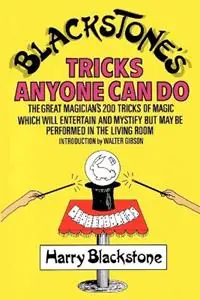 Blackstone‘s Tricks Anyone Can Do - Harry Blackstone - Libro in lingua inglese - Kensington Publishing - Goedkoop