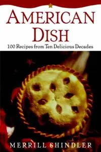 American Dish - Shindler - Libro in lingua inglese - Little, Brown & Company - Nieuw
