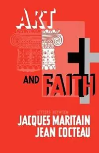 Art & Faith - Jacques Maritain - Jean Cocteau - Libro in lingua inglese - Philosophical Library - Koopje