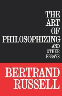 The Art of Philosophizing - Bertrand Russell - Libro in lingua inglese - Philosophical Library - Actieprijs