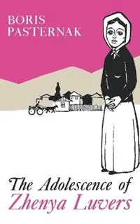 Bestseller Adolescence of Zhenya Luvers - Boris Pasternak - Libro in lingua inglese - Philosophical Library -