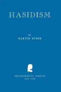 Hasidism - Martin Buber - Libro in lingua inglese - Philosophical Library - Laatste Kans