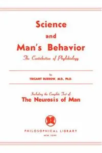 Uitverkoop Science and Man‘s Behavior - Trigiant Burrow - Libro in lingua inglese - Philosophical Library -