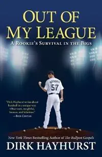 Dagaanbieding Out Of My League - Dirk Hayhurst - Libro in lingua inglese - Kensington Publishing -