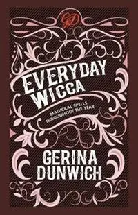 Aanbieding Everyday Wicca Magickal Spells throughout the Year - Gerina Dunwich - Libro in lingua inglese - Kensington Publishing Corporation -