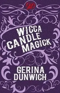 Alleen Vandaag Wicca Candle Magick - Gerina Dunwich - Libro in lingua inglese - Kensington Publishing Corporation -