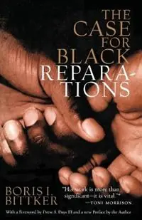 Koop Online The Case for Black Reparations - Boris Bittker - Libro in lingua inglese - Beacon Press -