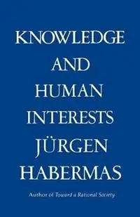 Knowledge & Human Interests - Juergen Habermas - Libro in lingua inglese - Beacon Press - Fabrieksprijs