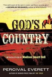 Hoge Kwaliteit God‘s Country - Percival Everett - Madison Smartt Bell - Libro in lingua inglese - Beacon Press -