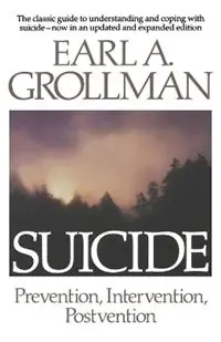 Suicide Prevention, Intervention, Postvention - Earl A. Grollman - Libro in lingua inglese - Beacon Press - Snelle Levering