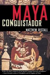 Gereduceerde Prijs Maya Conquistador - Matthew Restall - Libro in lingua inglese - Beacon Press -