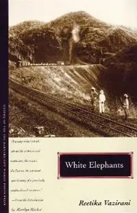 White Elephants - Reetika Vazirani - Libro in lingua inglese - Beacon Press - Barnard New Women Poets Seizoensaanbieding