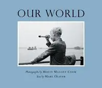 Gratis Retour Our World - Mary Oliver - Libro in lingua inglese - Beacon Press -